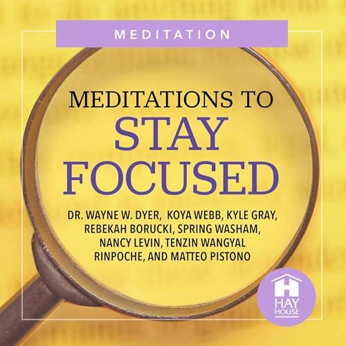 Cover of Meditations To Stay Focused