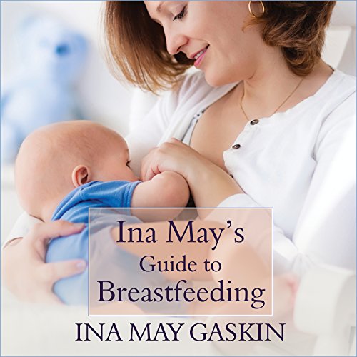 Cover of Ina May's Guide to Breastfeeding