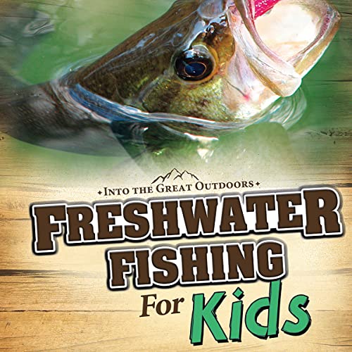Cover of Freshwater Fishing for Kids