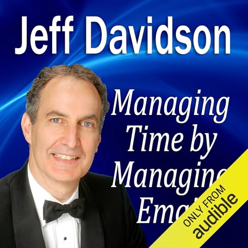 Cover of Managing Time by Managing Email