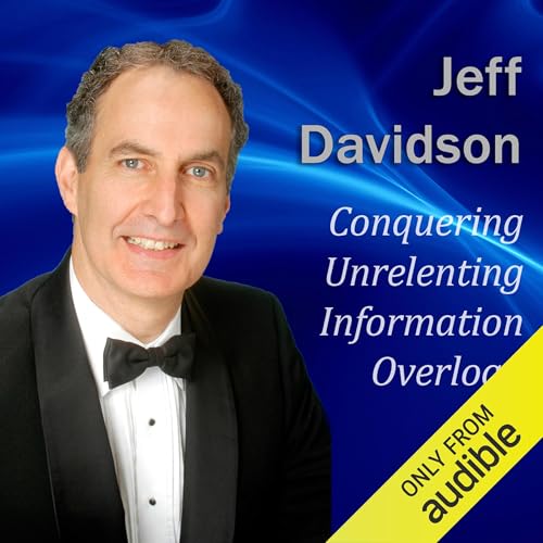 Cover of Conquering Unrelenting Information Overload