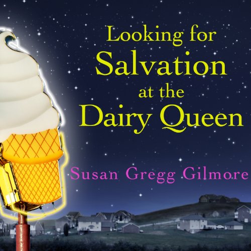 Cover of Looking for Salvation at the Dairy Queen