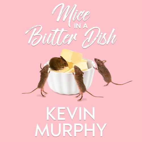 Cover of Mice in a Butter Dish
