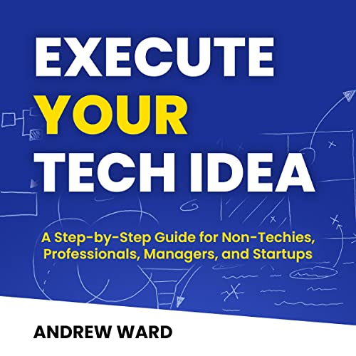 Cover of Execute Your Tech Idea