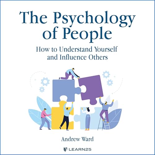 Cover of Psychology and Leadership Skills: How to Influence People and Build Effective Teams
