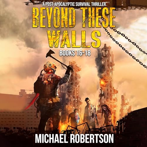 Cover of Beyond These Walls, Books 16-18 Box Set