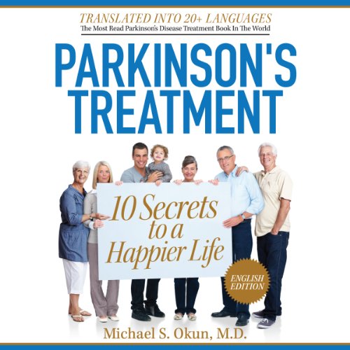 Cover of Parkinson's Treatment: 10 Secrets to a Happier Life: English Edition