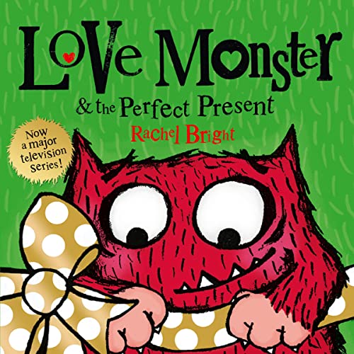 Cover of Love Monster and the Perfect Present