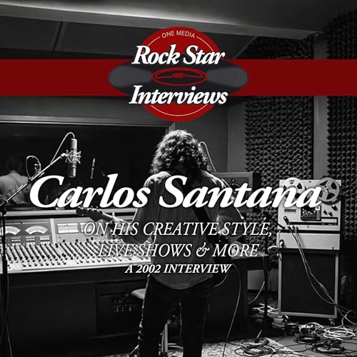 Cover of Carlos Santana: Discusses His Creative Style, Live Shows & More