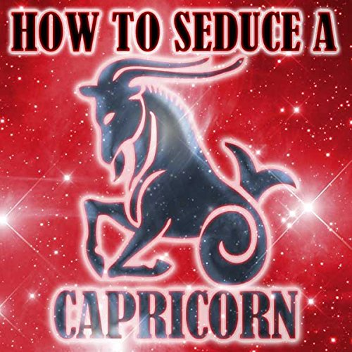 Cover of How to Seduce a Capricorn