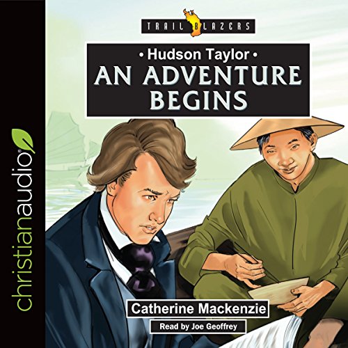 Cover of Hudson Taylor: An Adventure Begins
