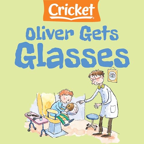 Cover of Oliver Gets Glasses