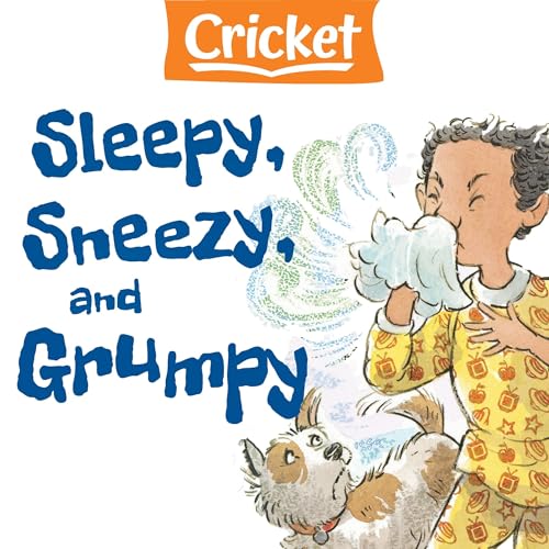 Cover of Sleepy, Sneezy, and Grumpy