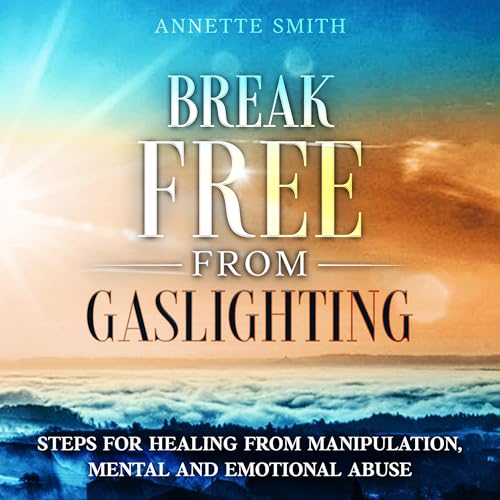 Cover of Break Free from Gaslighting