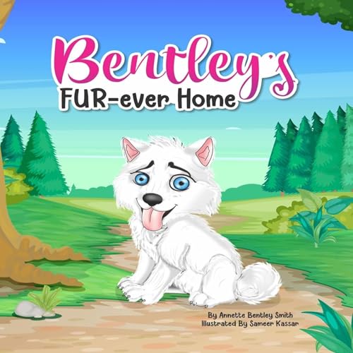 Cover of Bentley’s Fur-Ever Home