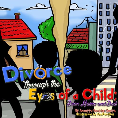 Cover of Divorce Through the Eyes of a Child