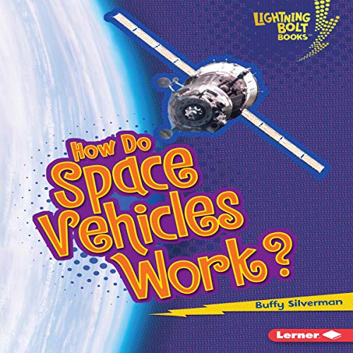 Cover of How Do Space Vehicles Work?