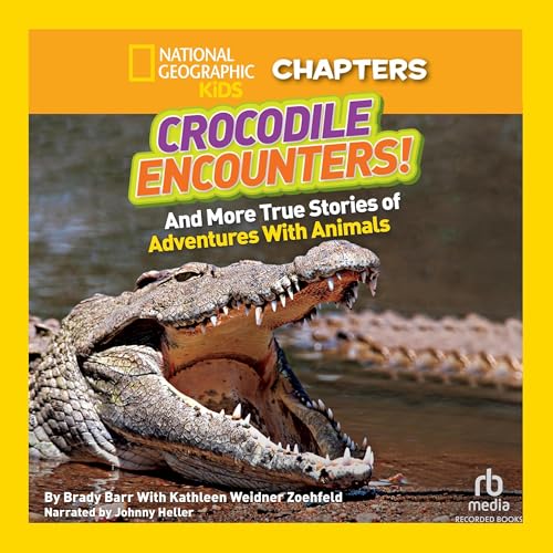 Cover of National Geographic Kids Chapters: Crocodile Encounters!