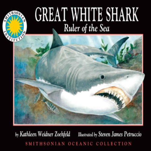 Cover of Great White Shark: Ruler of the Sea