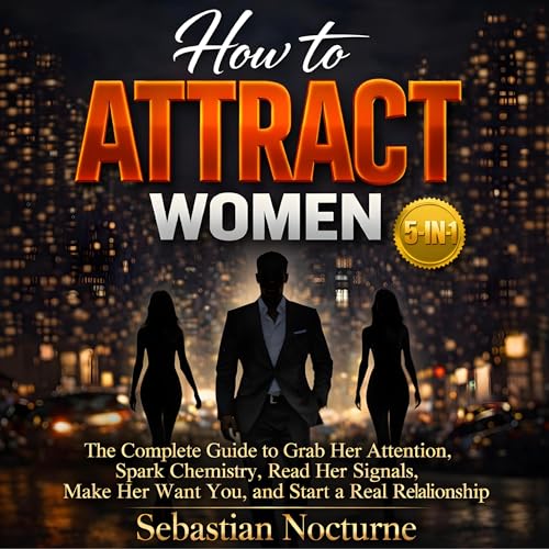 Cover of How to Attract Women 5-in-1