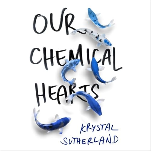 Cover of Our Chemical Hearts