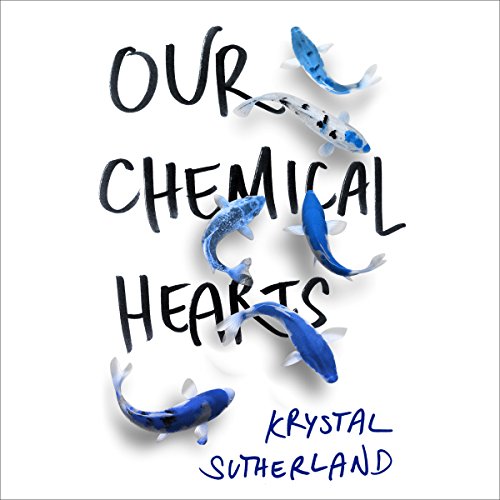 Cover of Our Chemical Hearts