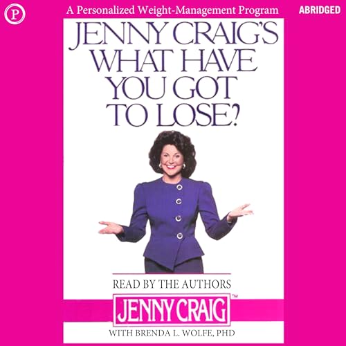 Cover of Jenny Craig's What Have You Got to Lose?