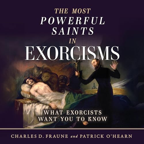 Cover of The Most Powerful Saints in Exorcisms