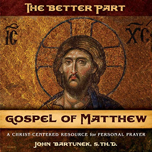 Cover of The Better Part: Gospel of Matthew