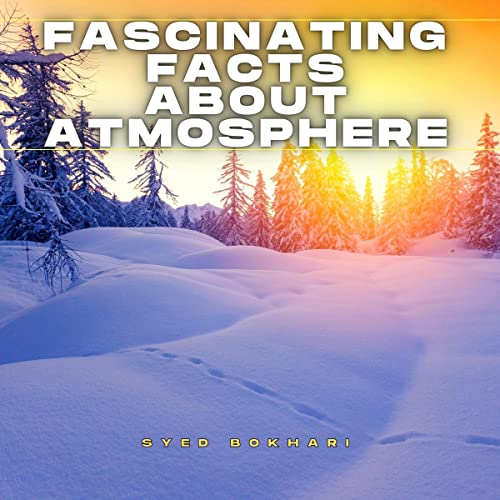 Cover of Fascinating Facts About Atmosphere