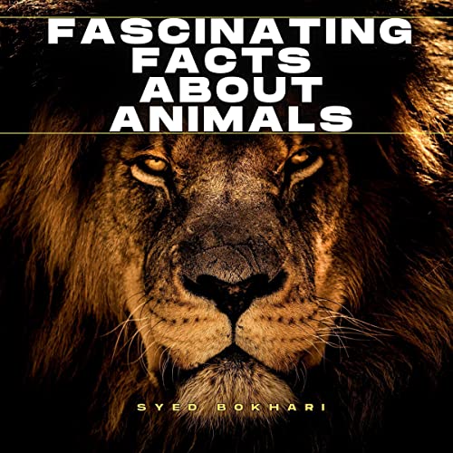 Cover of Fascinating Facts About Animals You'll Love to Share