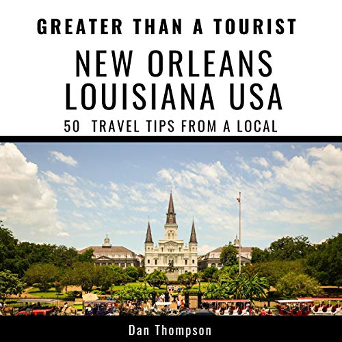 Cover of Greater Than a Tourist - New Orleans Louisiana USA