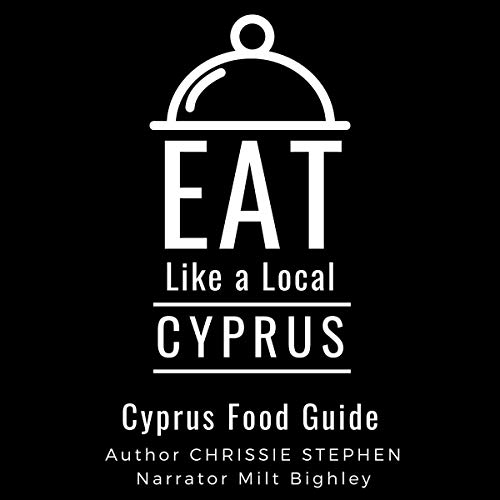 Cover of Eat Like a Local - Cyprus: Cyprus Food Guide