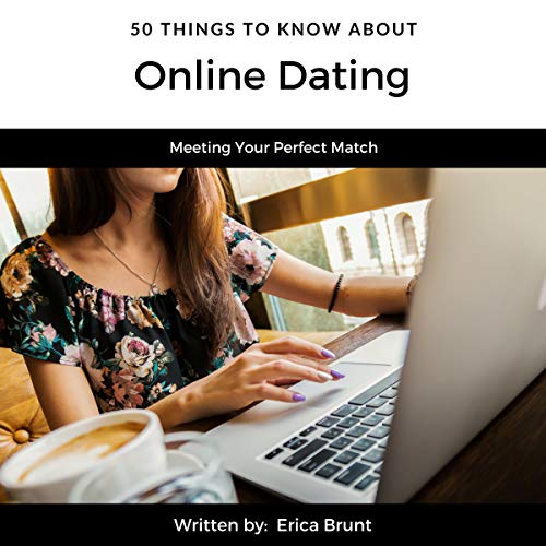 Cover of 50 Things to Know About Online Dating