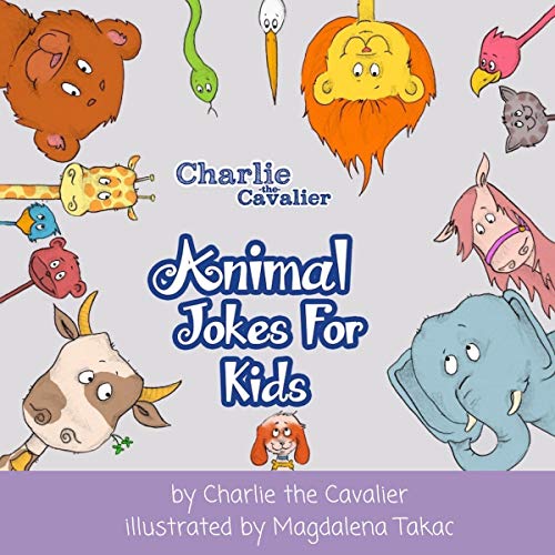 Cover of Animal Jokes for Kids by Charlie the Cavalier