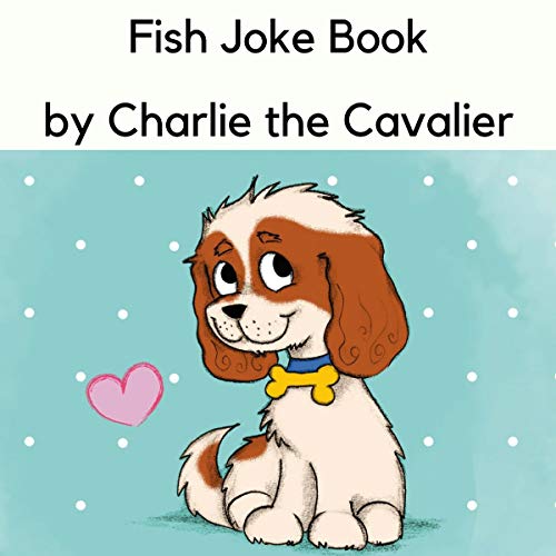Cover of Fish Joke Book by Charlie the Cavalier