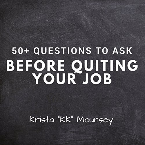 Cover of 50+ Questions to Ask Before Quitting Your Job