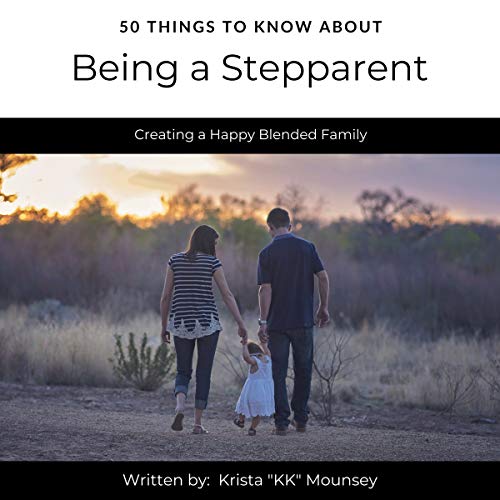 Cover of 50 Things to Know About Being a Stepparent