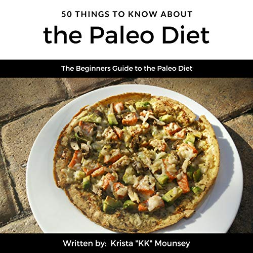 Cover of 50 Things to Know About the Paleo Diet