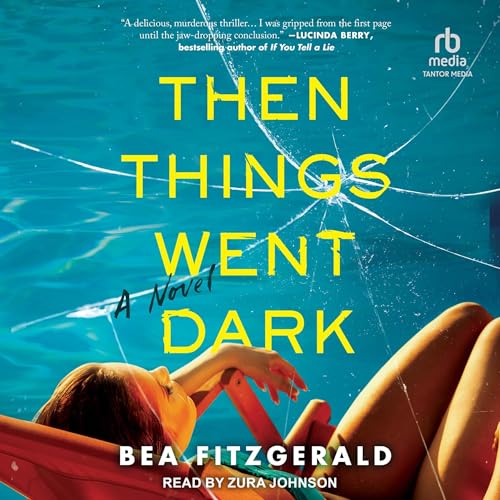 Cover of Then Things Went Dark
