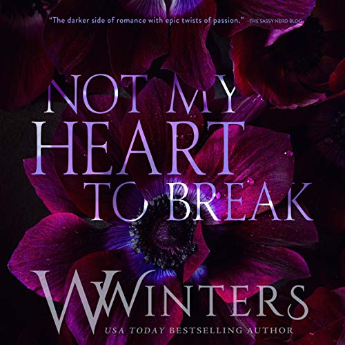 Cover of Not My Heart to Break