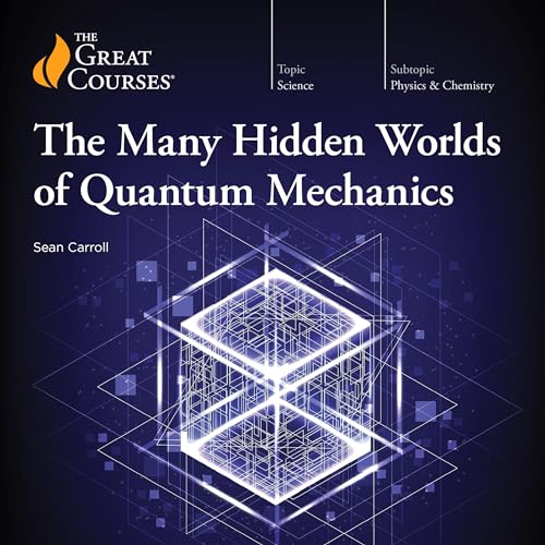 Cover of The Many Hidden Worlds of Quantum Mechanics