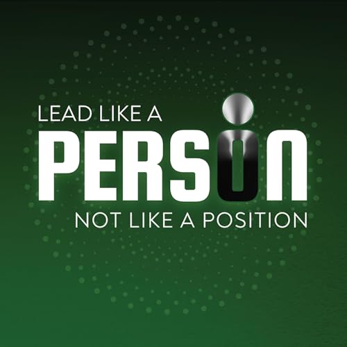 Cover of Lead like a Person: Not like a Position
