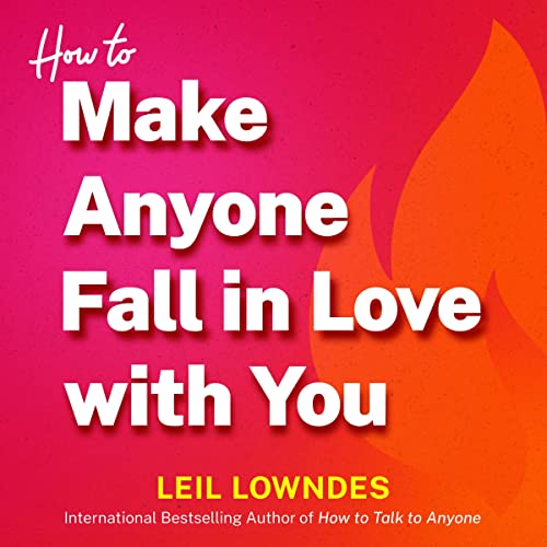 Cover of How to Make Anyone Fall in Love with You