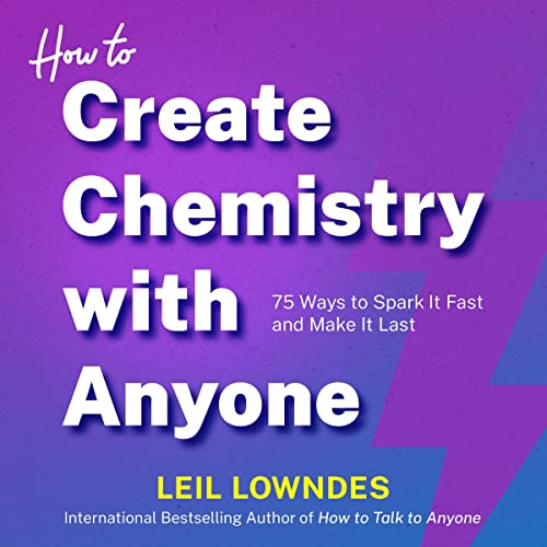 Cover of How to Create Chemistry with Anyone
