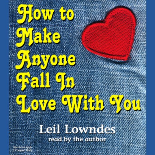 Cover of How to Make Anyone Fall in Love with You