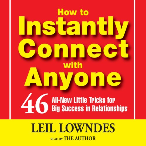 Cover of How To Instantly Connect With Anyone