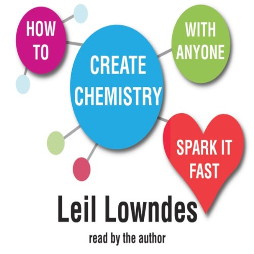 Cover of How to Create Chemistry With Anyone