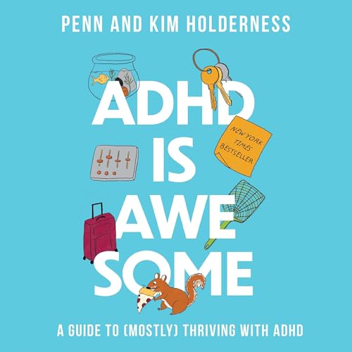 Cover of ADHD Is Awesome