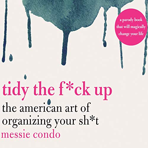 Cover of Tidy the F*ck Up